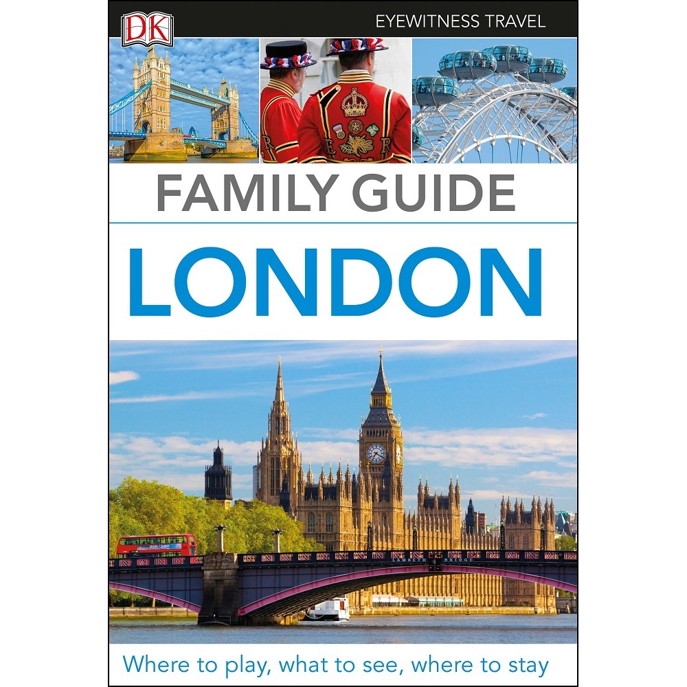 London Family Guide Eyewitness Travel Guide